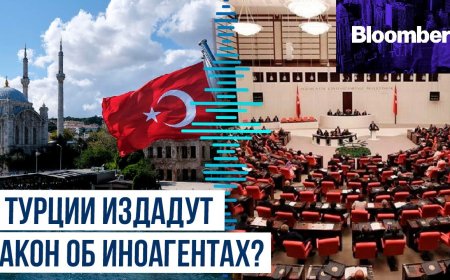 Turkey plans to adopt a law on foreign agents — Bloomberg