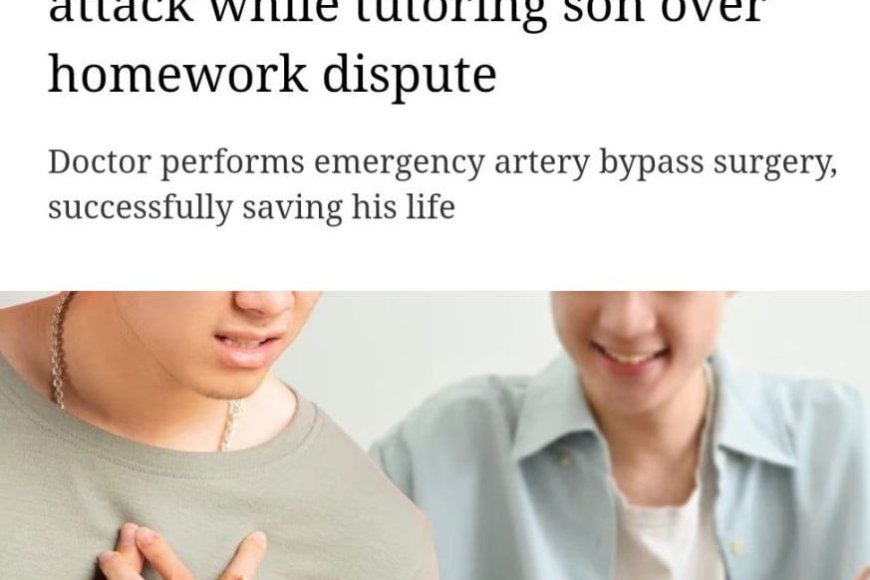 A father in China suffered a heart attack while helping his son with homework